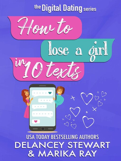 Title details for How to Lose a Girl in 10 Texts by Delancey Stewart - Available